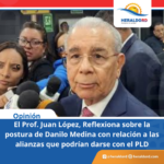 El PLD y las alianzas para 2028